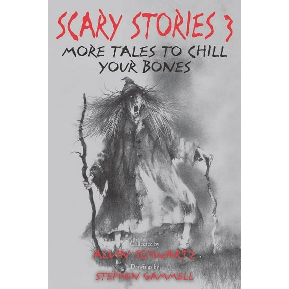 Scary Stories 3: More Tales to Chill Your Bones (Paperback)