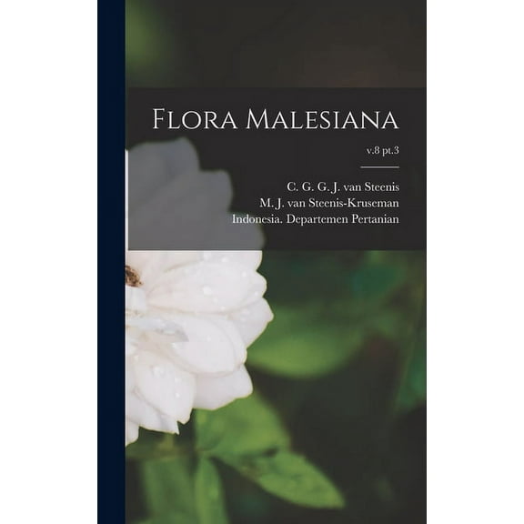 Flora Malesiana; v.8 pt.3, (Hardcover)