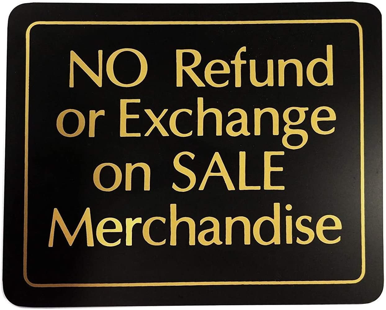 No Refund or Exchange on SALE Merchandise Business Sign 5.5" H x 7" W