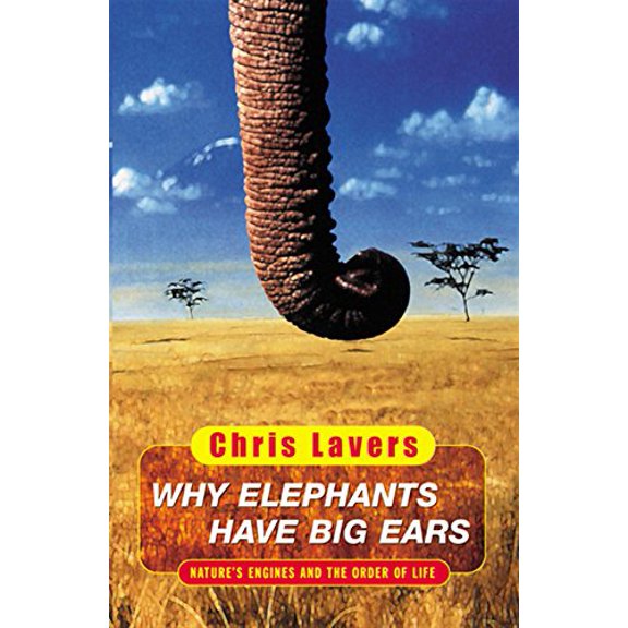 Pre-Owned Why Elephants Have Big Ears : Understanding Patterns of Life on Earth, 9780575402102, 0575402105, Paperback,