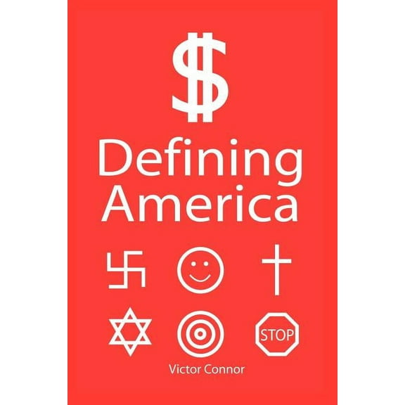 Defining America (Paperback)