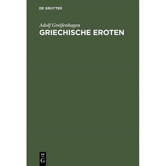 Griechische Eroten, (Hardcover)