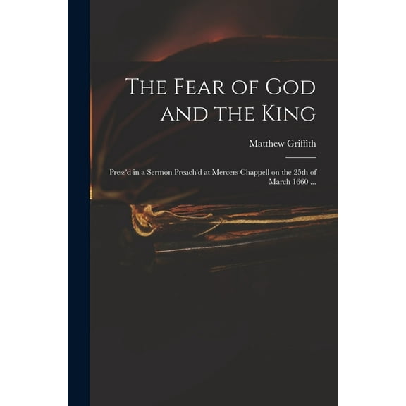 The Fear of God and the King (Paperback)