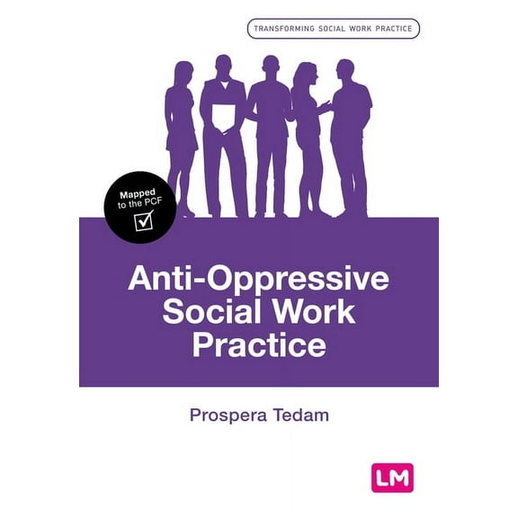 Transforming Social Work Practice Anti-Oppressive Social Work Practice, (Paperback)