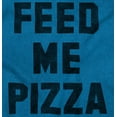 thumbnail image 2 of Feed Me Pizza Hoodie Sweatshirt Women Men Brisco Brands S, 2 of 6