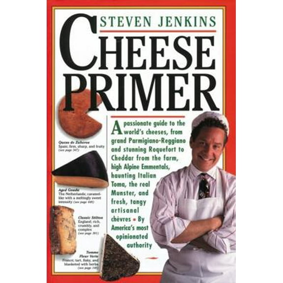 Pre-Owned Cheese Primer (Paperback) 0894807625 9780894807626