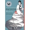 thumbnail image 1 of Pre-Owned Pachinko (National Book Award Finalist) (Paperback) 1455563927 9781455563920, 1 of 1