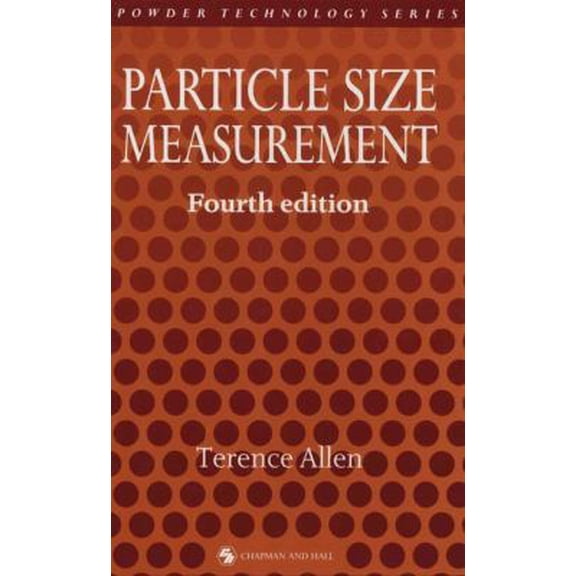 Pre-Owned Particle Size Measurement (Powder Technology Series) (Hardcover) 041235070X 9780412350702