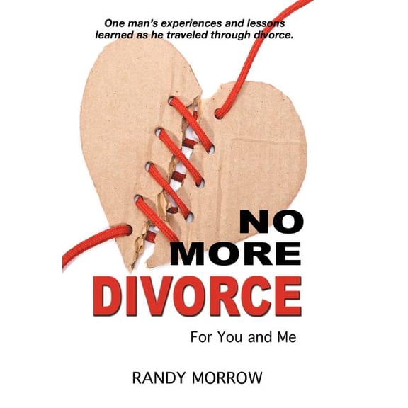 No More Divorce for You and Me (Hardcover)