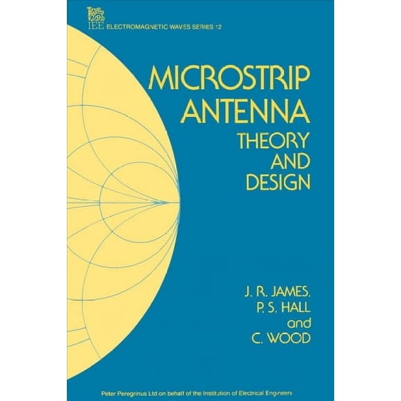 Electromagnetic Waves: Microstrip Antenna: Theory and Design (Paperback)