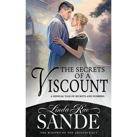 Widows of the Aristocracy The Secrets of a Viscount, Book 3, (Paperback)