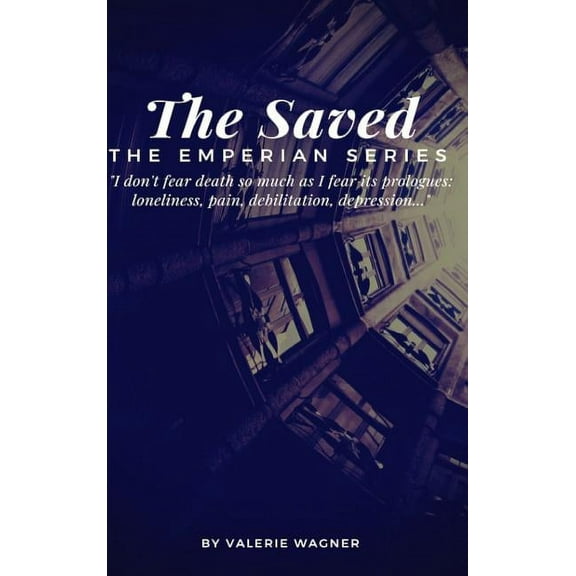 The Saved (Book Two): Book Two of the Emperian Series, (Hardcover)