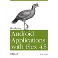thumbnail image 1 of Pre-Owned Developing Android Applications with Flex 4.5: Building Android Applications with ActionScript (Paperback), 1 of 1