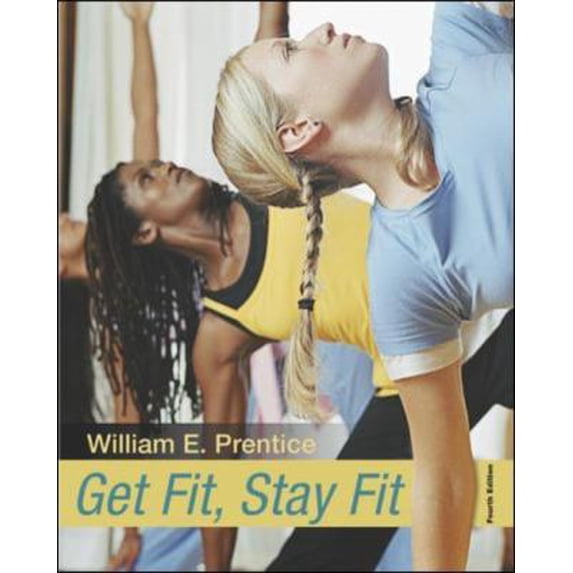 Pre-Owned Get Fit - Stay Fit (Paperback) 007304685X 9780073046853
