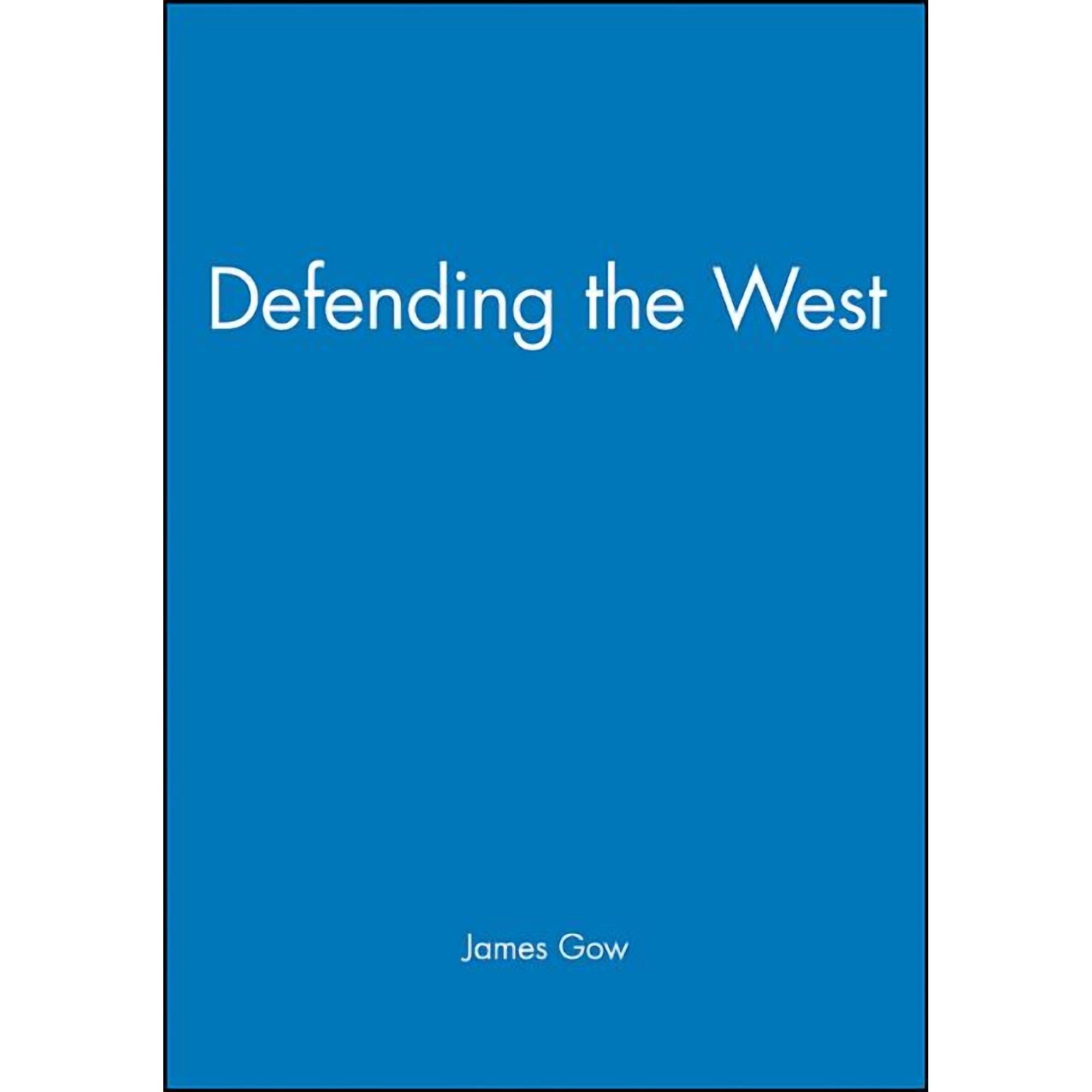 Defending the West (Paperback)