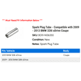 thumbnail image 2 of Spark Plug Tube - Compatible with 2009 - 2013 BMW 328i xDrive Coupe 2010 2011 2012, 2 of 2
