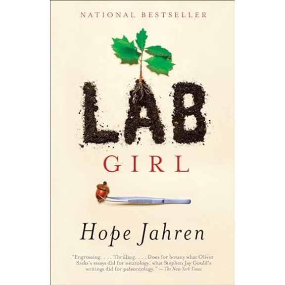 Pre-Owned Lab Girl: A Memoir (Paperback) 1101873728 9781101873724