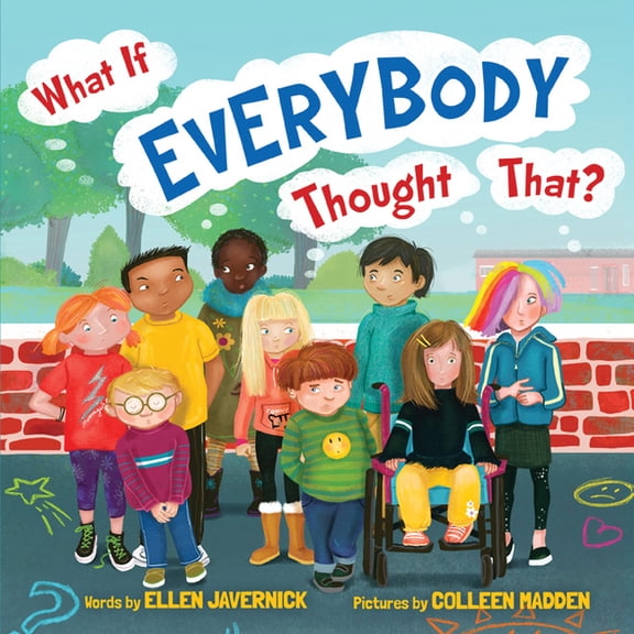 What If Everybody? What If Everybody Thought That?, Book 3, (Hardcover)