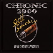 Chronic 2000: Suge Knight Represents: Still Smokin' (Edited)