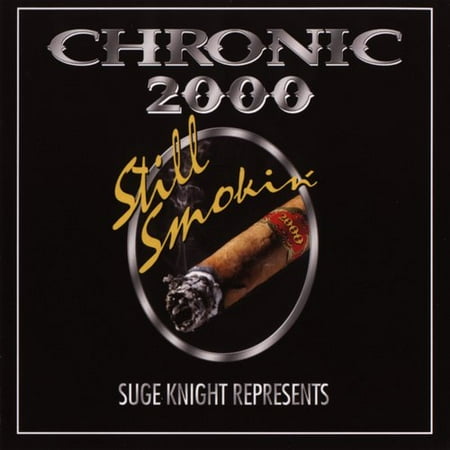 Chronic 2000: Suge Knight Represents: Still Smokin' (Edited)