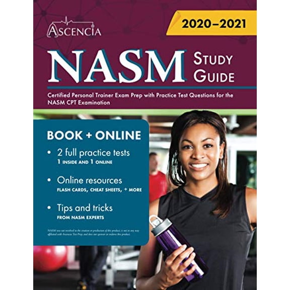 Pre-Owned NASM Study Guide: Certified Personal Trainer Exam Prep with Practice Test Questions for the NASM CPT Examination, 9781635307979, 163530797X, Paperback,