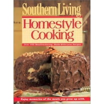 Pre-Owned Southern Living Homestyle Cooking (Hardcover) 0848725190 9780848725198