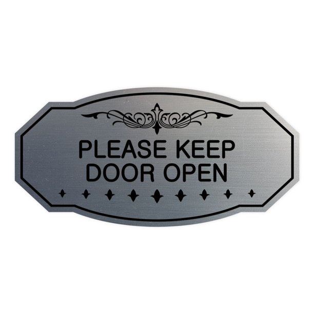Victorian Please Keep Door Open Sign (Brushed Silver) Small