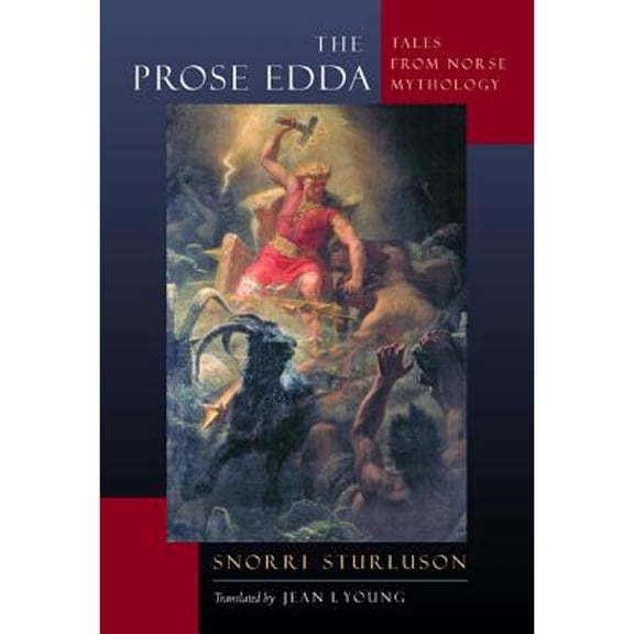 Pre-Owned The Prose Edda: Tales from Norse Mythology (Paperback) 0520234774 9780520012325