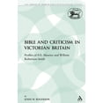 thumbnail image 2 of Library of Hebrew Bible/Old Testament St The Bible and Criticism in Victorian Britain: Profiles of F.D. Maurice and William Robertson Smith, Book 201, (Paperback), 2 of 2