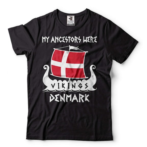 My Ancestors Were Vikings Denmark T-Shirt Vikings Patriotic Shirt Denmark History Tee