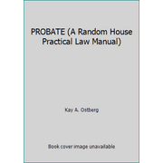 PROBATE (A Random House Practical Law Manual), Used [Paperback]