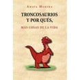 thumbnail image 2 of Troncosaurios y Por Qu S, M S Cosas de La Vida, 2 of 2