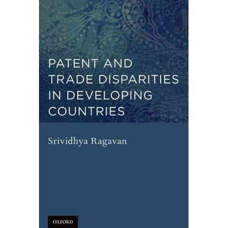PATENT AND TRADE DISPARITIES IN DEVELOPING COUNTRIES