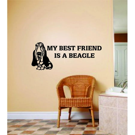 Custom Wall Decal My Best Friend Is A Beagle Dog Bedroom Home Decor Vinyl Wall Stickers Decoration Ideas 8 X