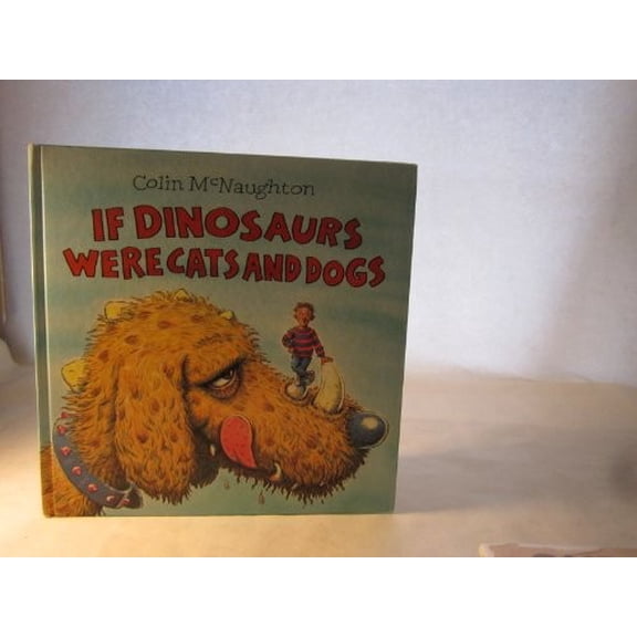 Pre-Owned Title: If Dinosaurs Were Cats Dogs Paperback