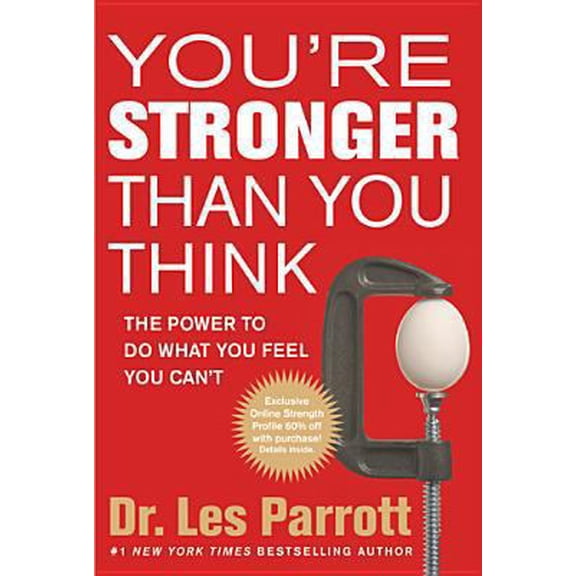Pre-Owned You're Stronger Than You Think: The Power to Do What You Feel You Can't (Paperback) 1414348533 9781414348537