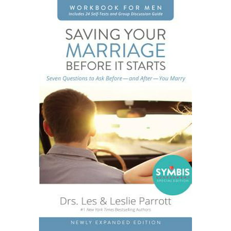 Saving Your Marriage Before It Starts Workbook for Men : Seven Questions to Ask Before---And After---You