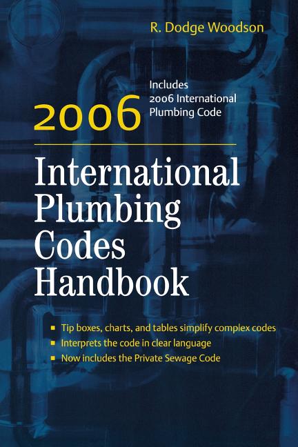 International Plumbing Codes Handbook: 2006 International ...