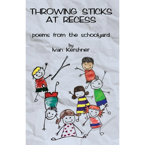 Throwing Sticks at Recess, (Paperback)