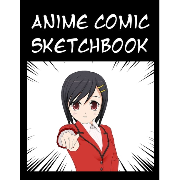 Anime Comic Sketchbook Large Sketchbook For Creating Your Own Manga Comics With Comic Book Strips Paperback Walmart Com Walmart Com