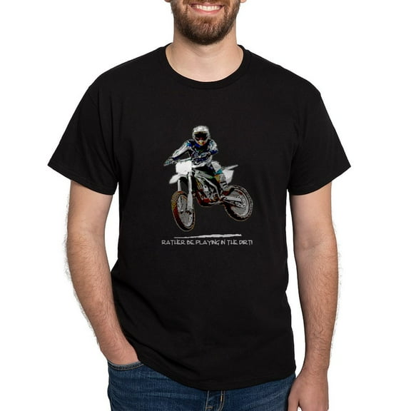 CafePress - Rather Be Playing In The Dirt With A Motorbike Dar - Men's Classic Graphic Cotton T-Shirt