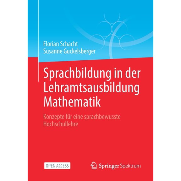 Sprachbildung in Der Lehramtsausbildung Mathematik: Konzepte Für Eine Sprachbewusste Hochschullehre, (Paperback)