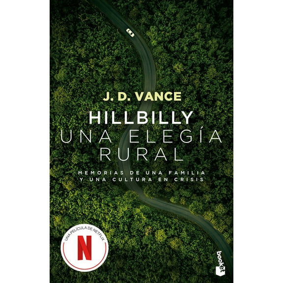 Hillbilly, Una ElegÃ­a Rural: Memorias de Una Familia Y Una Cultura En Crisis (EdiciÃ³n de la PelÃ­cula) / Hillbilly Elegy , (Paperback)