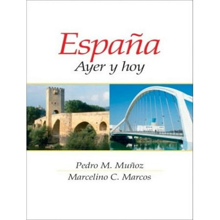 Espana : Ayer y Hoy 9780130971036 Used / Pre-owned
