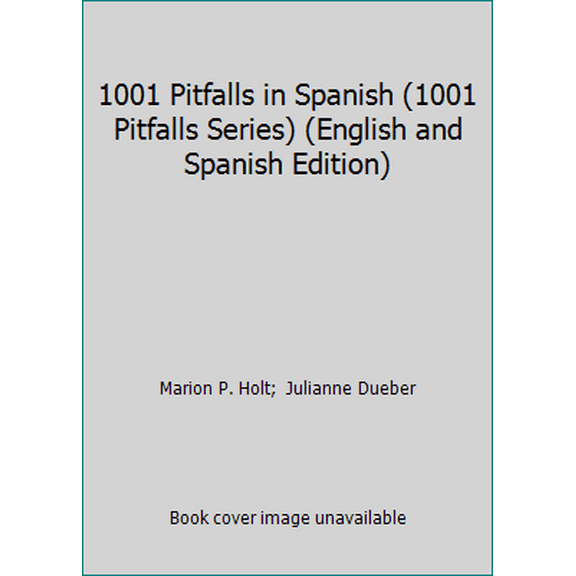 Pre-Owned 1001 Pitfalls in Spanish (1001 Pitfalls Series) (English and Spanish Edition) (Paperback) 0812096509 9780812096507