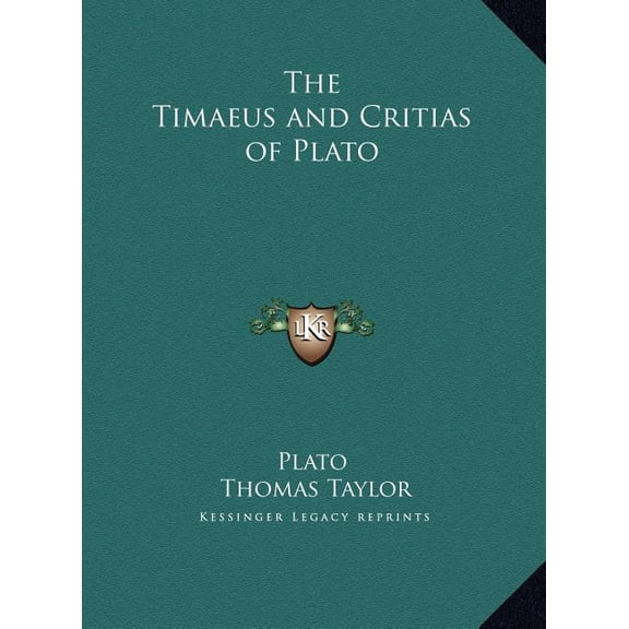 The Timaeus and Critias of Plato, (Hardcover)