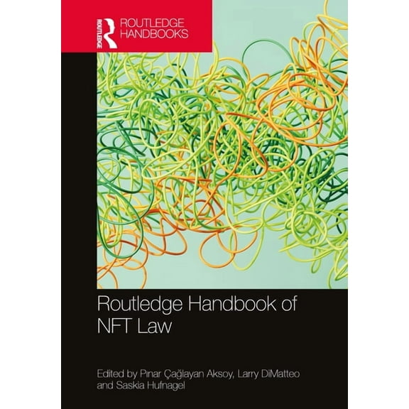 Routledge Handbooks in Law Routledge Handbook of NFT Law, (Hardcover)