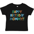 thumbnail image 3 of Inktastic Happy Birthday Mommy Boys or Girls Toddler T-Shirt, 3 of 5