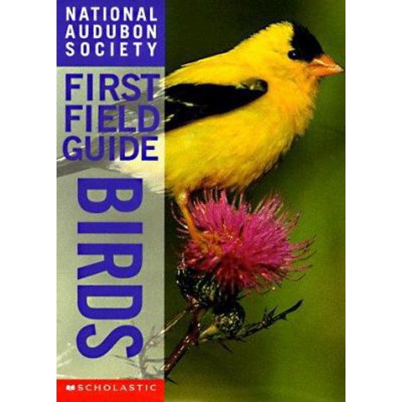 Pre-Owned Birds (National Audubon Society First Field Guides) (Paperback) 0590054821 9780590054829