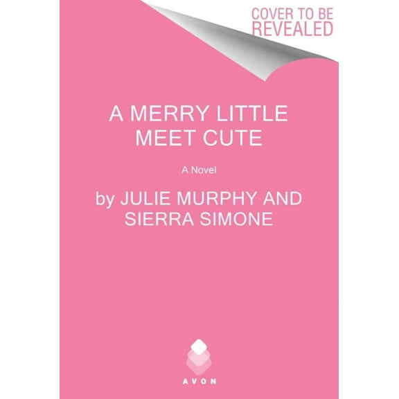 Julie Murphy: A Merry Little Meet Cute: A Novel (Paperback)